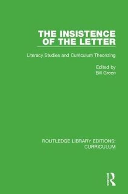Book cover of: Insistence of the Letter. By: Bill Green
