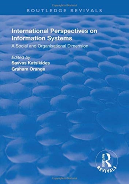 Book cover of: International Perspectives on Information Systems. By: Savvas Katsikdes