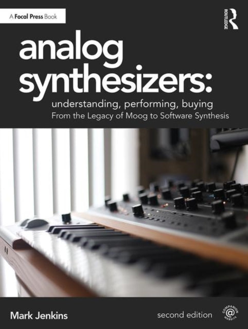 Book cover of: Analog Synthesizers: Understanding, Performing, Buying. By: Jenkins, Mark