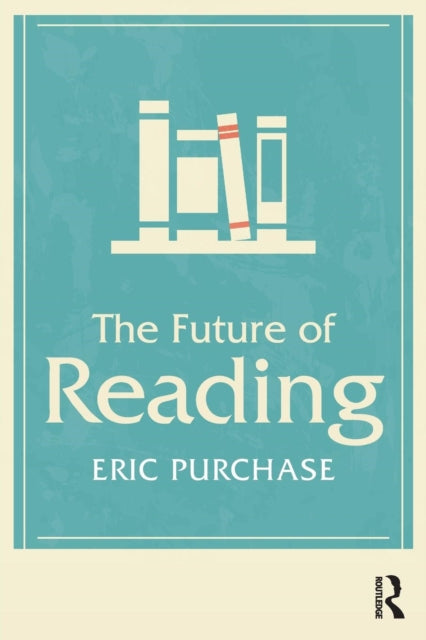 The Future of Reading