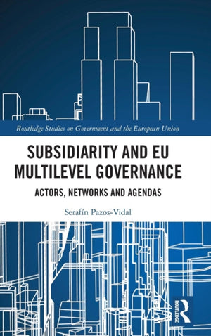 Subsidiarity and EU Multilevel Governance