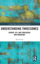 Book cover of: Understanding Threesomes. By: Ryan Scoats