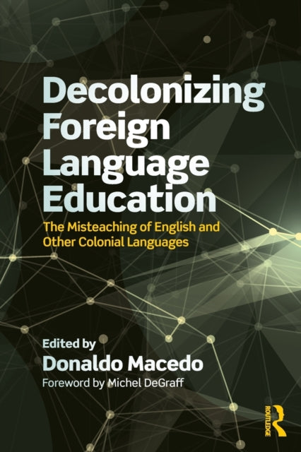 Book cover of: Decolonizing Foreign Language Education