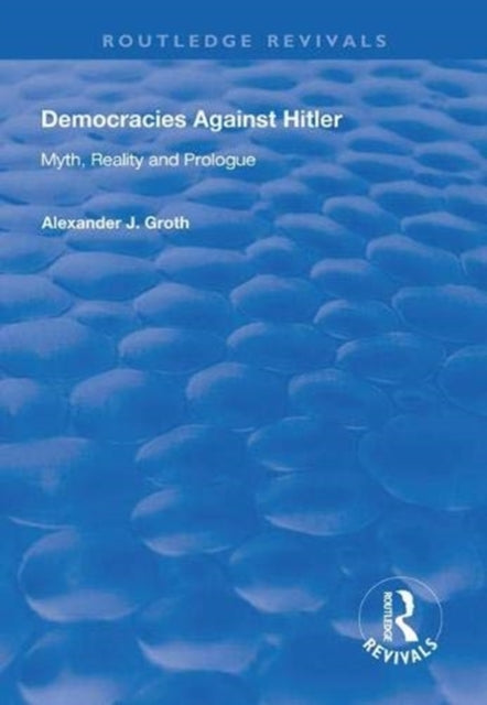 Book cover of: Democracies Against Hitler
