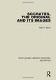 Book cover of: Socrates, The Original and its Images. By: Alan F. Blum