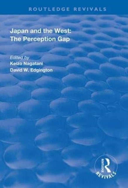 Book cover of: Japan and the West: The Perception Gap
