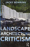 Landscape Architecture Criticism