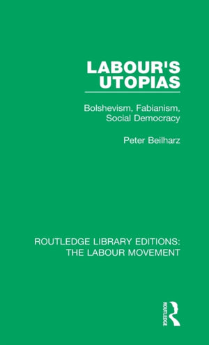 Labour's Utopias