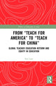 Book cover of: From Teach For America to Teach For China. By: Sara Lam