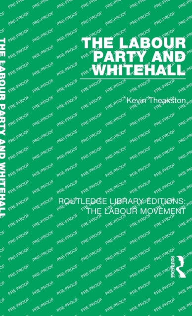 The Labour Party and Whitehall