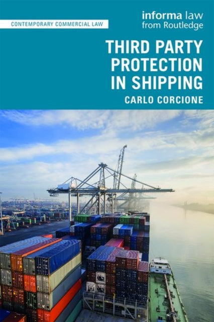 Book cover of: Third Party Protection in Shipping. By: Carlo Corcione