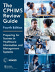 Book cover of: CPHIMS Review Guide, 4th Edition