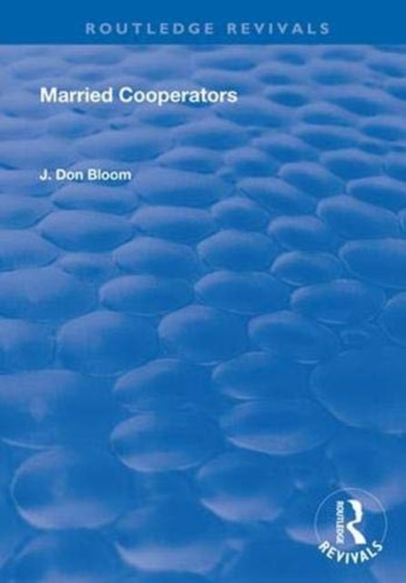 Book cover of: Married Cooperators. By: J. Don Bloom