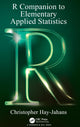 Book cover of: R Companion to Elementary Applied Statistics. By: Christopher Hay-Jahans