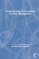 Book cover of: Understanding International Conflict Management. By: Charity Butcher