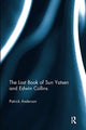 Book cover of: Lost Book of Sun Yatsen and Edwin Collins. By: Patrick Anderson
