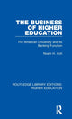 Book cover of: Business of Higher Education. By: Noam H. Arzt