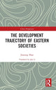 Book cover of: Development Trajectory of Eastern Societies. By: Zhao Jiaxiang