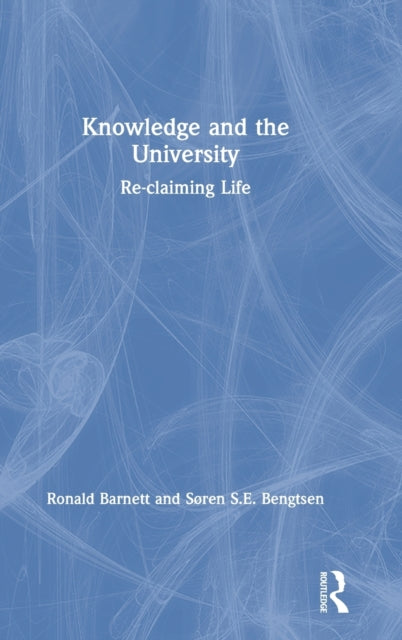 Book cover of: Knowledge and the University. By: Ronald Barnett
