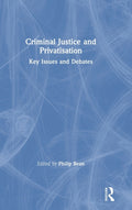 Criminal Justice and Privatisation
