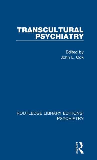 Book cover of: Transcultural Psychiatry. By: John L. Cox
