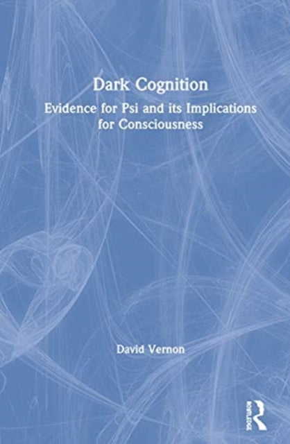 Book cover of: Dark Cognition. By: David Vernon