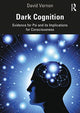 Book cover of: Dark Cognition. By: David Vernon