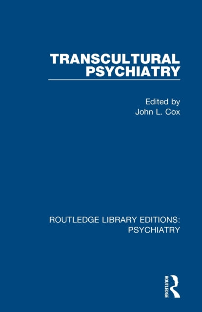 Book cover of: Transcultural Psychiatry. By: John L. Cox