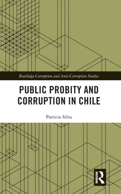 Public Probity and Corruption in Chile