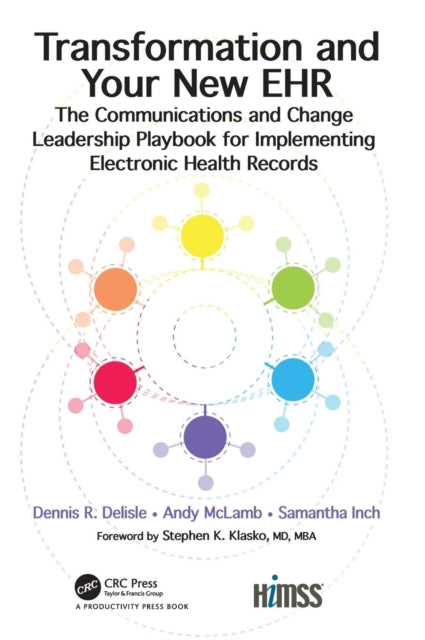 Book cover of: Transformation and Your New EHR. By: Dennis R. Delisle