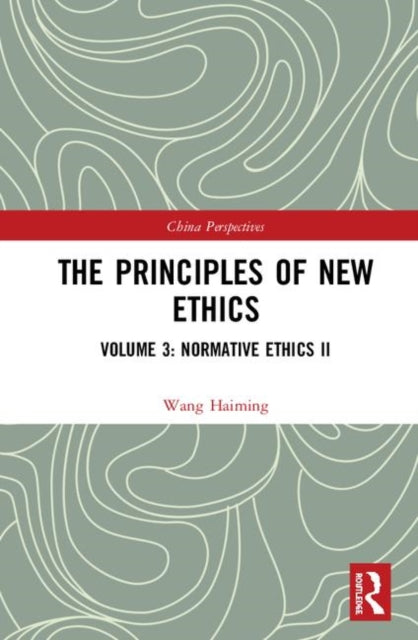 Book cover of: Principles of New Ethics III. By: Wang Haiming