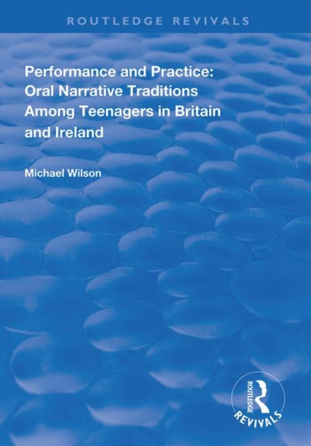 Book cover of: Performance and Practice. By: Michael Wilson