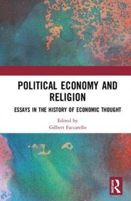 Book cover of: Political Economy and Religion. By: Gilbert Faccarello