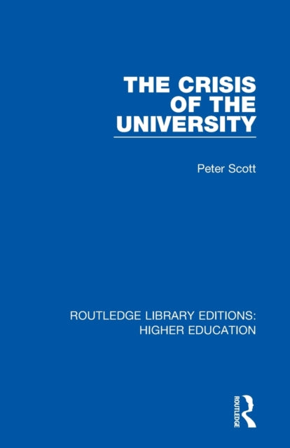 Book cover of: Crisis of the University. By: Scott, Peter