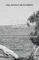 Book cover of: Spaces of Justice. By: Chris Butler