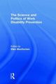 Science and Politics of Work Disability Prevention