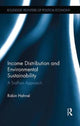 Book cover of: Income Distribution and Environmental Sustainability. By: Robin Hahnel