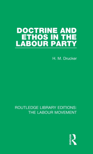 Doctrine and Ethos in the Labour Party