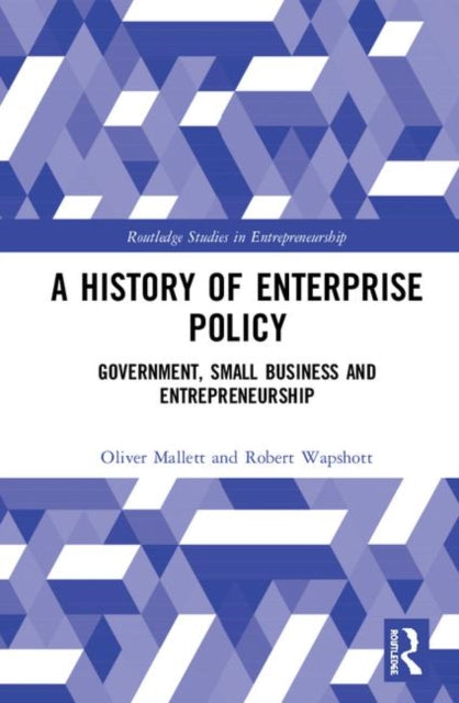 Book cover of: History of Enterprise Policy. By: Oliver Mallett