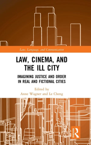 Law, Cinema, and the Ill City