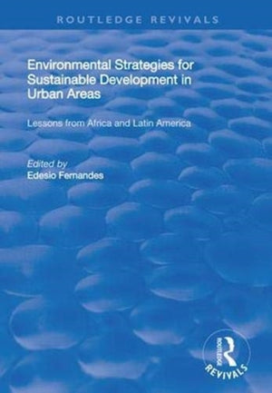 Environmental Strategies for Sustainable Developments in Urban Areas