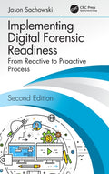 Implementing Digital Forensic Readiness