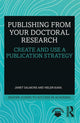 Book cover of: Publishing from your Doctoral Research. By: Janet Salmons