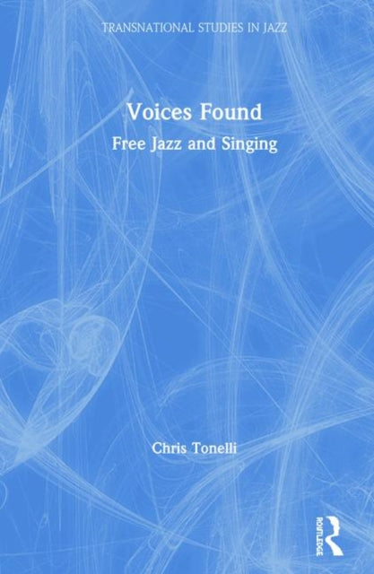 Book cover of: Voices Found. By: Chris Tonelli