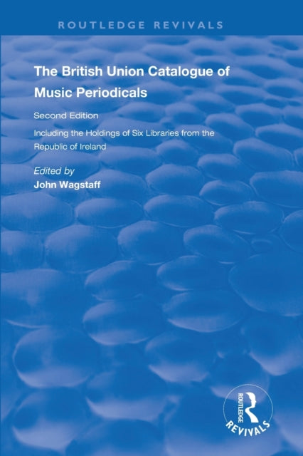 Book cover of: British Union Catalogue of Music Periodicals. By: John Wagstaff