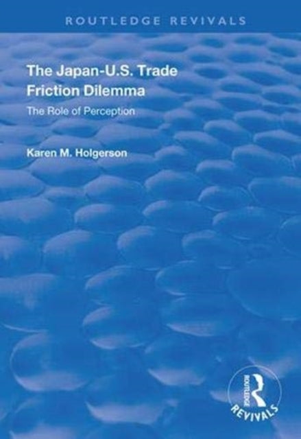 Book cover of: Japan-US Trade Friction Dilemma
