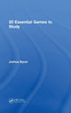 Book cover of: 20 Essential Games to Study. By: Joshua Bycer