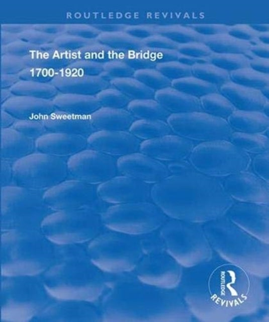 Book cover of: Artist and the Bridge