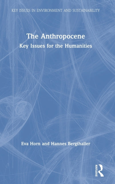 Book cover of: Anthropocene. By: Eva Horn