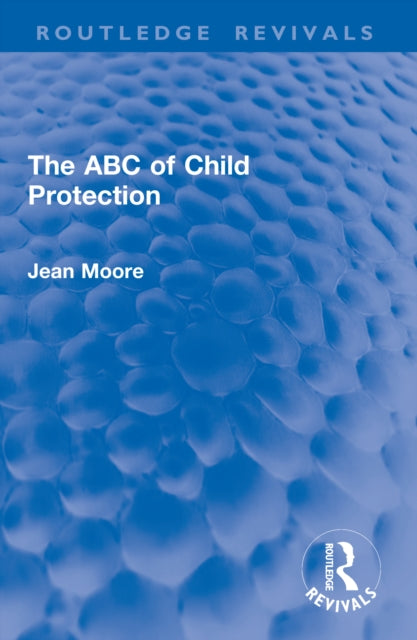 Book cover of: ABC of Child Protection. By: Jean Moore